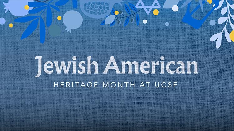 Jewish Life Resource Center's Jewish American Heritage Month at UCSF art